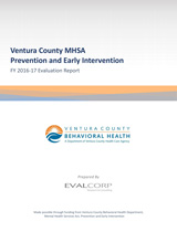 Cover sheet for Ventura County MHSA Prevention and Early Intervention 2016-17 Evaluation Report prepared by EVALCORP