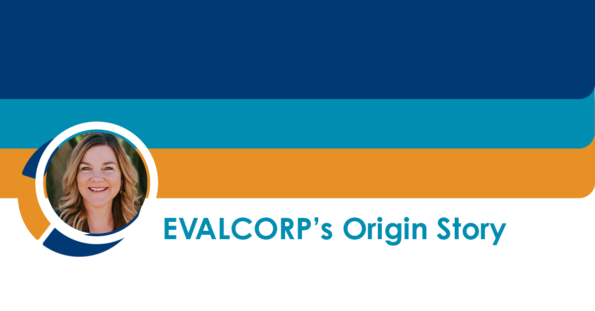 EVALCORP's Origin Story