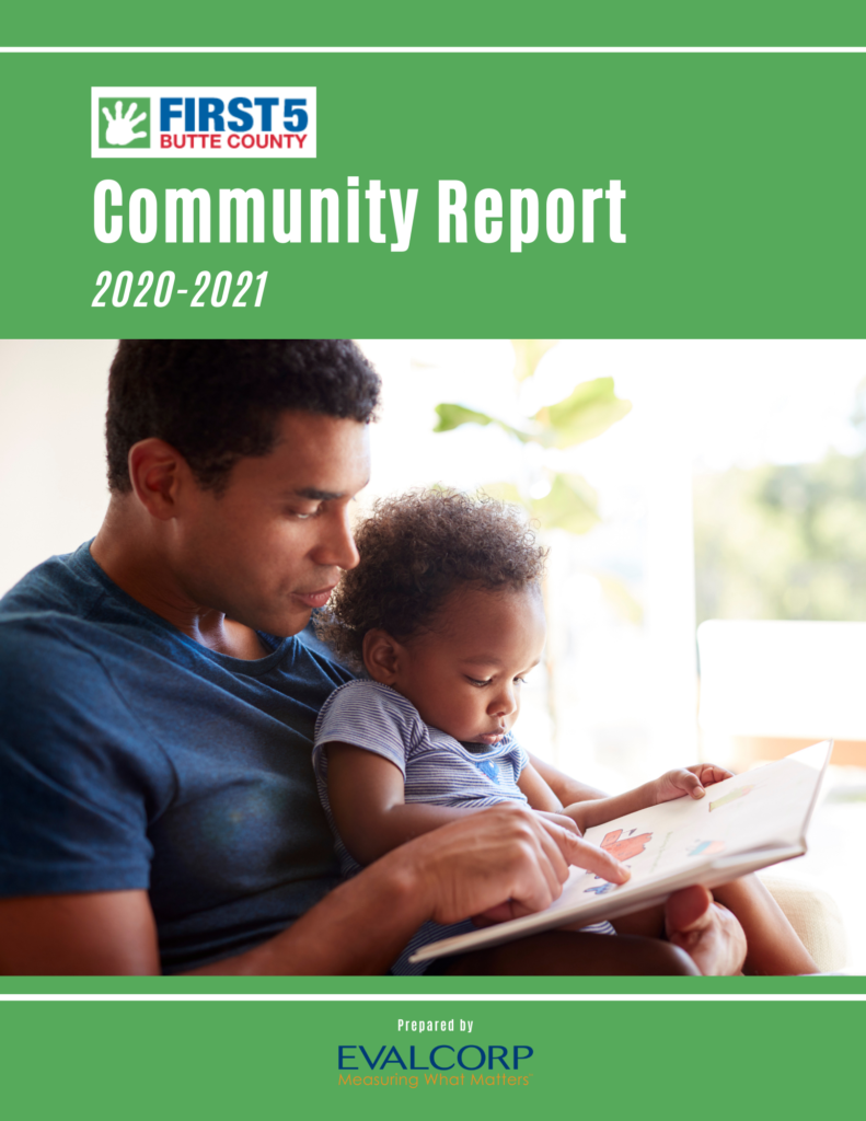 Cover Sheet for First 5 Butte County Annual Community Report FY 2020-2021